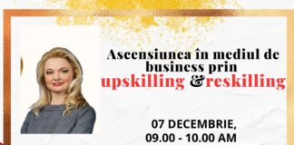 Despre “Ascensiunea în mediul de business prin UPSKILLING și RESKILLING”, cu Aura Icodin – A_BEST și Loreda Dragomir- Adecco Romania